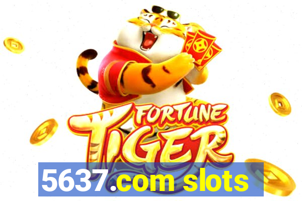 5637.com slots